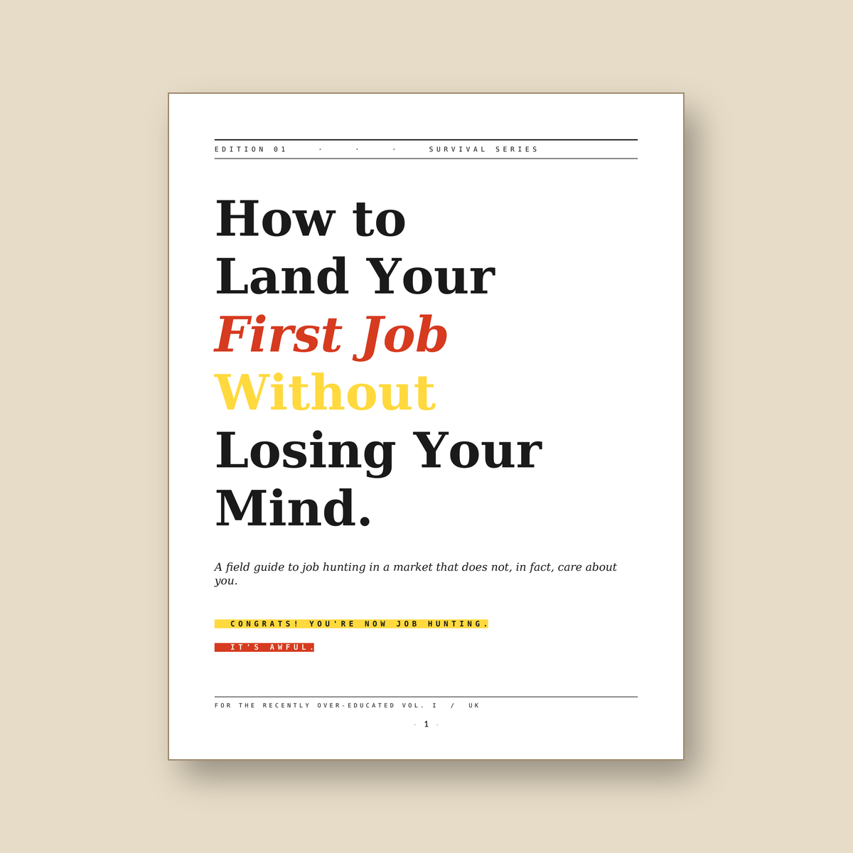 How to Land Your First Job (Without Losing Your Mind)