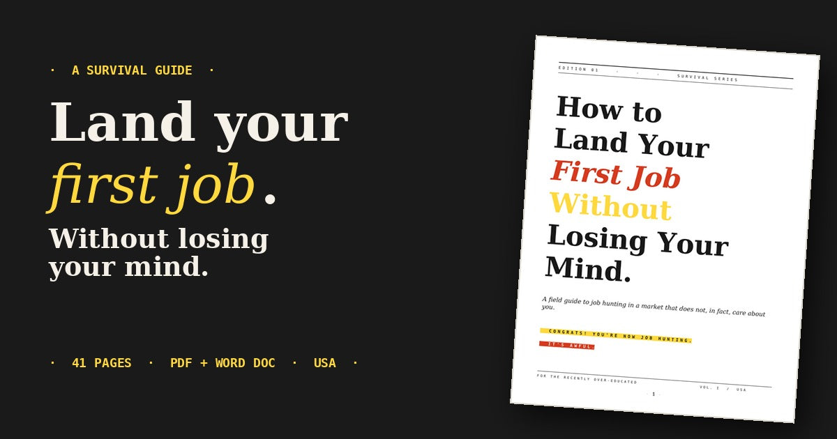 How to Land Your First Job (Without Losing Your Mind)